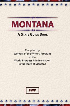 Montana - Federal Writers' Project (Fwp); Works Project Administration (Wpa)