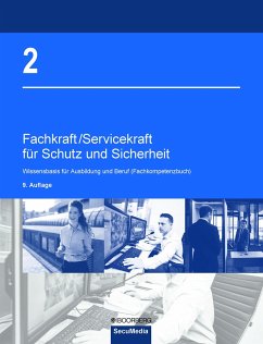 Fachkraft/Servicekraft für Schutz und Sicherheit - Bell, Brigitte;Jilg, Manfred;Kaiser, Dieter