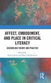 Affect, Embodiment, and Place in Critical Literacy Affect, Embodiment, and Place in Critical Literacy