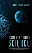 Seeing God Through Science - Bild 1