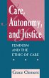 Care, Autonomy, And Justice - Bild 1