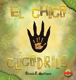 El Chico Cocodrilo - Martinez, Efrain E.