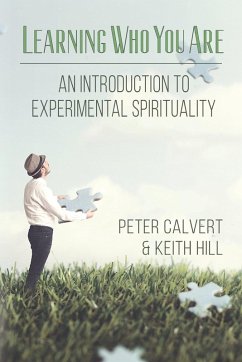 Learning Who You Are - Calvert, Peter; Hill, Keith