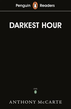 Penguin Readers Level 6: Darkest Hour (ELT Graded Reader) - Mccarten, Anthony