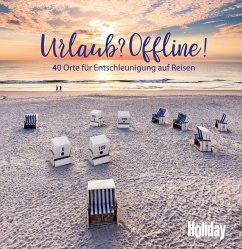 HOLIDAY Reisebuch: Urlaub? Offline! (eBook, ePUB) - Lendt, Christine