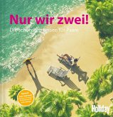 HOLIDAY Reisebuch: Nur wir zwei! (eBook, ePUB)