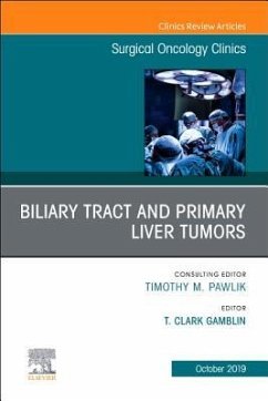 Surgical Oncology Clinics, an Issue of Surgical Oncology Clinics of North America - Gamblin, T. Clark