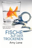 Fische Auf Dem Trockenen: Volume 1