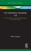 The Wendish Crusade, 1147