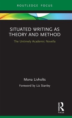 Situated Writing as Theory and Method - Livholts, Mona