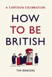 How to be British (eBook, ePUB) - Bild 1