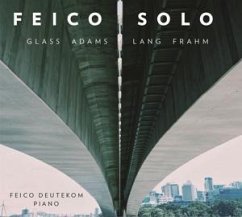 Feico Solo: Glass Adams Lang Frahm - Deutekom,Feico