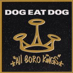 All Boro Kings (25th Anniversary Digipak) - Dog Eat Dog