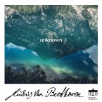 Beethoven:Unknown Beethoven