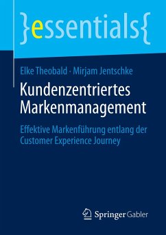 Kundenzentriertes Markenmanagement - Theobald, Elke;Jentschke, Mirjam