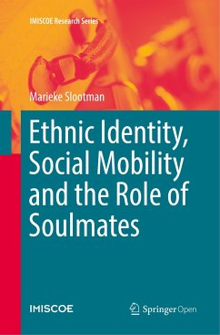 Ethnic Identity, Social Mobility and the Role of Soulmates - Slootman, Marieke