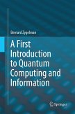 A First Introduction to Quantum Computing and Information