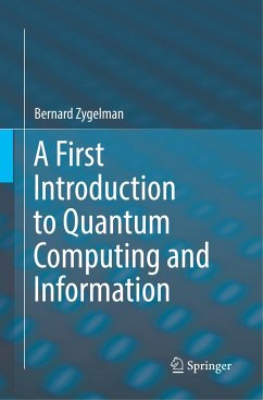 A First Introduction to Quantum Computing and Information - Zygelman, Bernard