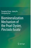 Biomineralization Mechanism of the Pearl Oyster, Pinctada fucata