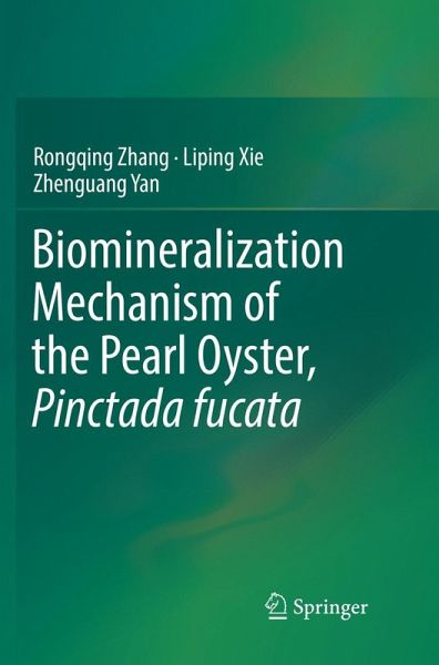 Biomineralization Mechanism of the Pearl Oyster, Pinctada fucata Biomineralization Mechanism of the Pearl Oyster, Pinctada fucata