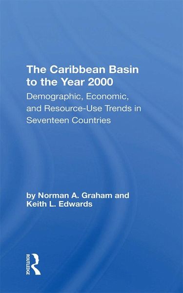 The Caribbean Basin To The Year 2000 (eBook, PDF)