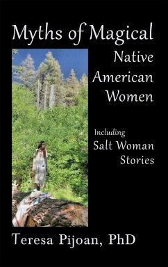 Myths of Magical Native American Women (eBook, ePUB)
