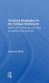 Teaching Strategies For The College Classroom (eBook, ePUB)