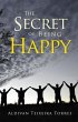 The Secret of Being Happy (eBook, ePUB) - Bild 1