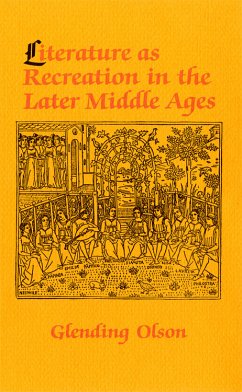 Literature as Recreation in the Later Middle Ages (eBook, ePUB)