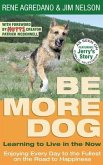Be More Dog (eBook, ePUB)