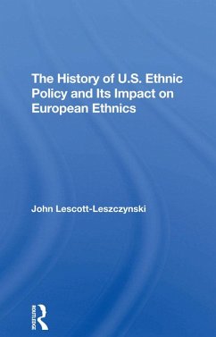 Cover The History Of U.s. Ethnic Policy And Its Impact On European Ethnics (eBook, ePUB)