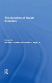 The Genetics Of Social Evolution (eBook, PDF)