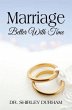 Marriage Better With Time (eBook, ePUB) - Bild 1