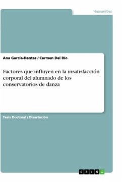 Factores que influyen en la insatisfacción corporal del alumnado de los conservatorios de danza - Del Río, Carmen;García-Dantas, Ana