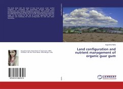 Land configuration and nutrient management of organic guar gum