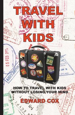 Travel With Kids - Cox, Edward