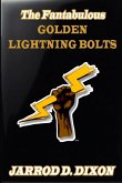 The Fantabulous Golden Lightning Bolts: Showdown on Mount Savage!