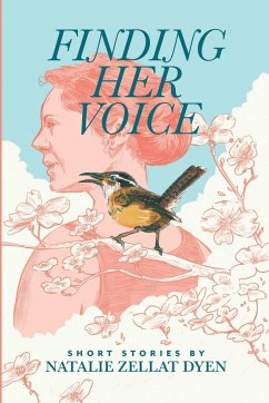 Finding Her Voice - Dyen, Natalie Zellat