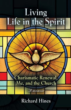 LIVING LIFE IN THE SPIRIT - Hines, Richard