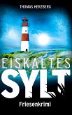 Eiskaltes Sylt / Hannah Lambert ermittelt Bd.2