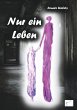 Nur ein Leben - Bild 1