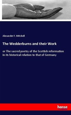 The Wedderburns and their Work - Mitchell, Alexander F.