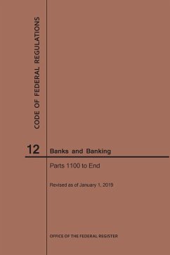 Code of Federal Regulations Title 12, Banks and Banking, Parts 1100-End, 2019 - Nara