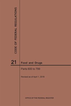 Code of Federal Regulations Title 21, Food and Drugs, Parts 600-799, 2019 - Nara