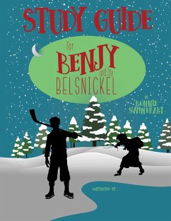 Benjy and the Belsnickel Study Guide - Swinehart, Bonnie