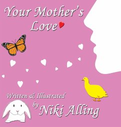 Your Mother's Love - Alling, Niki