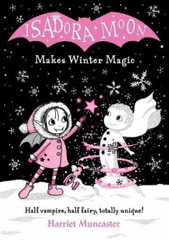 Isadora Moon Makes Winter Magic - Muncaster, Harriet