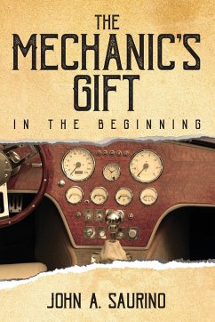The Mechanic's Gift - Saurino, John A
