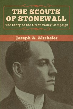 The Scouts of Stonewall - Altsheler, Joseph A.