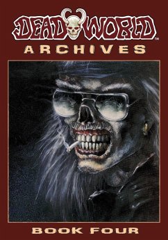 Deadworld Archives - Book Four - Reed, Gary